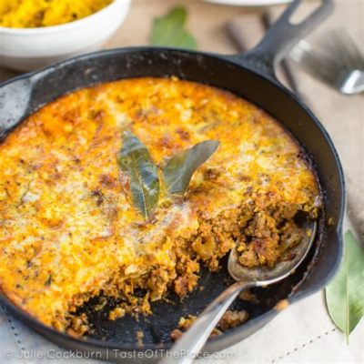   Bobotie : Un plat réconfortant sud-africain qui allie les saveurs épicées de l'Orient à la générosité des plats mijotés ! 